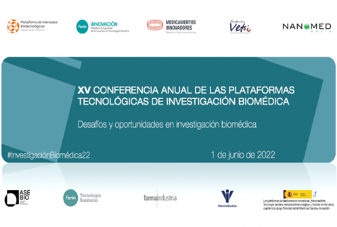 XV Conferencia Anual de las Plataformas Tecnolgicas de Investigacin Biomdica